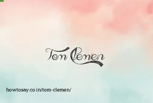Tom Clemen