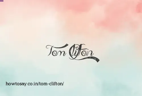 Tom Clifton