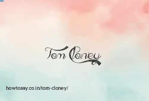Tom Cloney