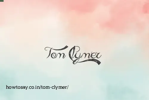 Tom Clymer