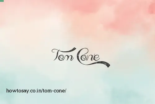Tom Cone