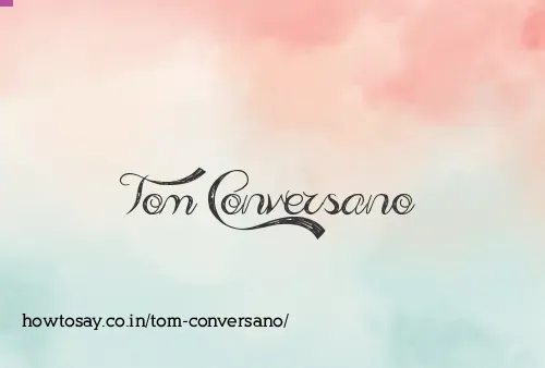 Tom Conversano