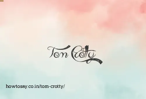 Tom Crotty