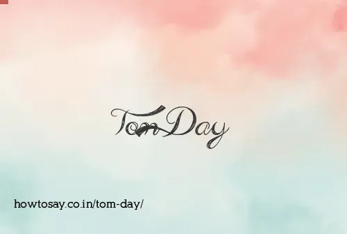 Tom Day