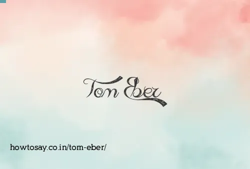 Tom Eber