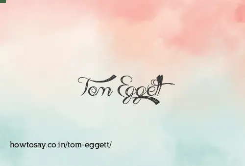 Tom Eggett
