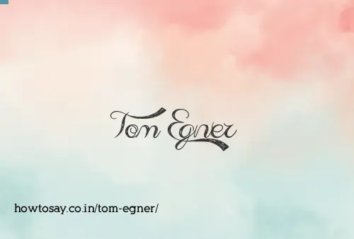 Tom Egner
