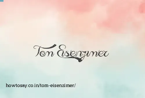Tom Eisenzimer