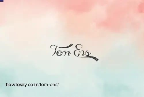 Tom Ens