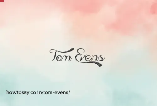 Tom Evens