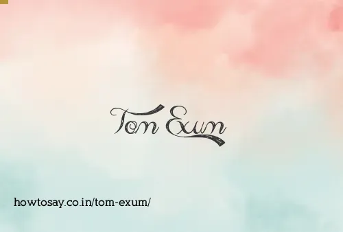 Tom Exum
