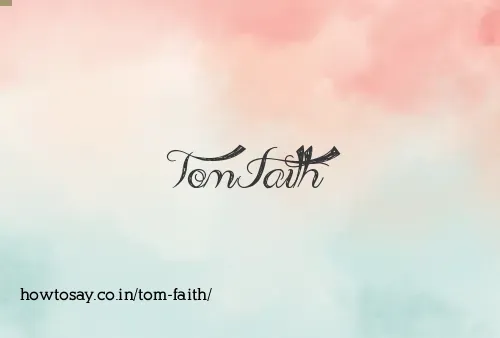 Tom Faith