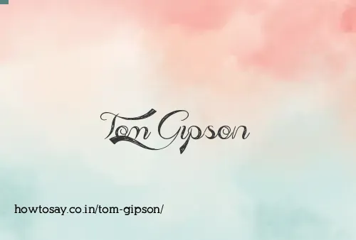 Tom Gipson