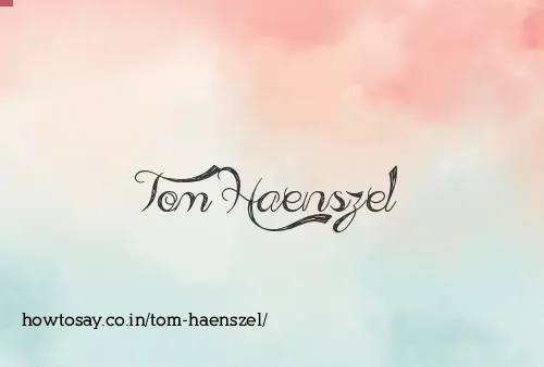 Tom Haenszel