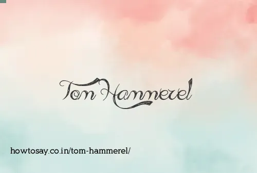 Tom Hammerel