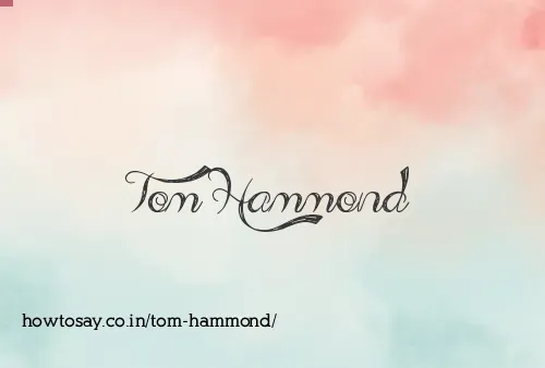 Tom Hammond
