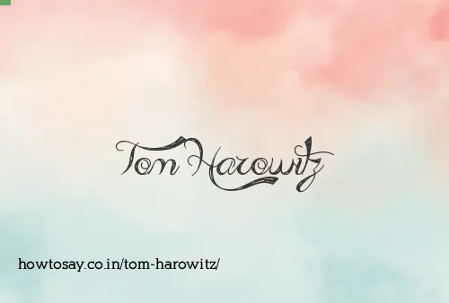 Tom Harowitz