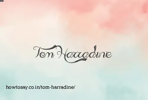 Tom Harradine