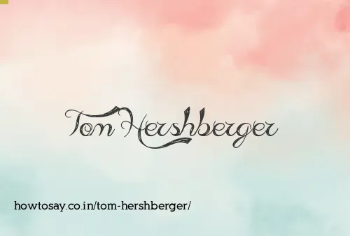 Tom Hershberger