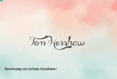 Tom Hinshaw