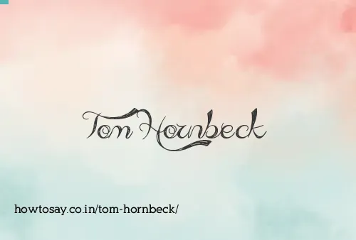 Tom Hornbeck