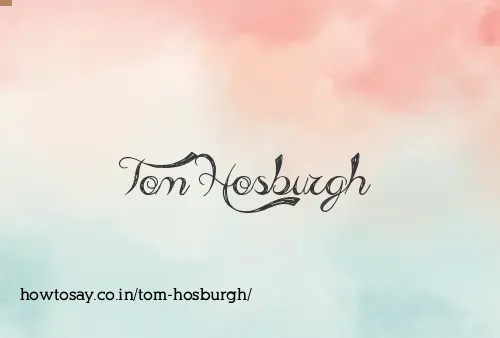 Tom Hosburgh