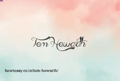 Tom Howarth