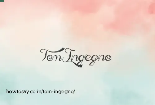 Tom Ingegno