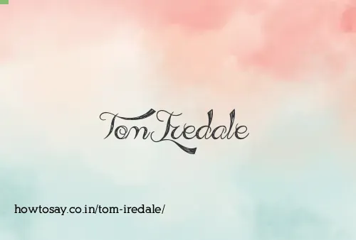 Tom Iredale