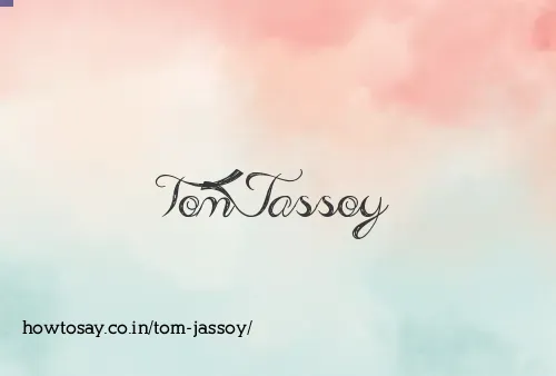 Tom Jassoy