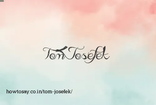 Tom Josefek