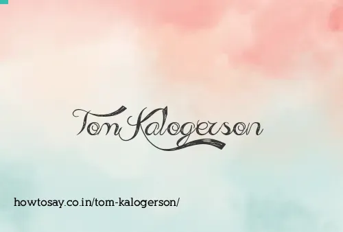 Tom Kalogerson