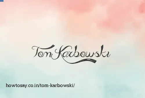Tom Karbowski