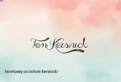 Tom Kersnick