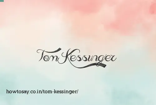Tom Kessinger