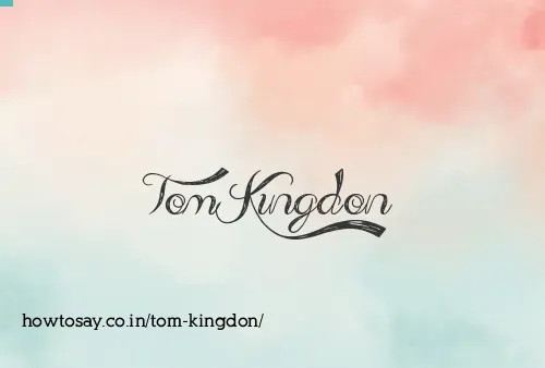 Tom Kingdon