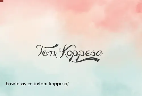 Tom Koppesa
