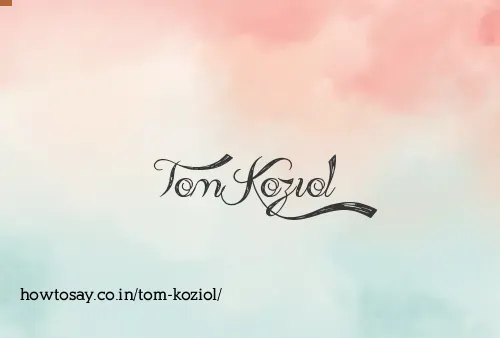 Tom Koziol