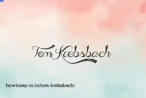 Tom Krebsbach