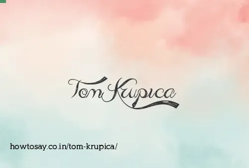 Tom Krupica