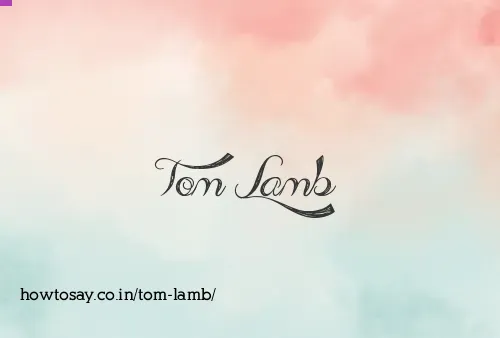 Tom Lamb