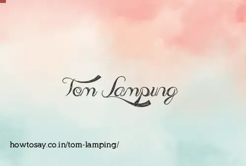 Tom Lamping