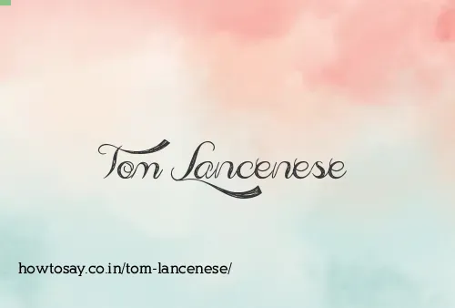 Tom Lancenese