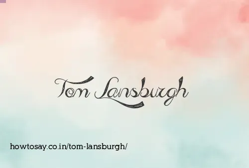 Tom Lansburgh