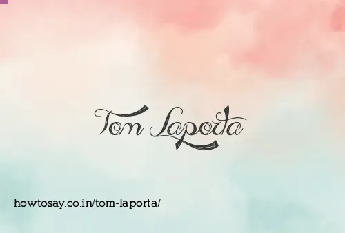 Tom Laporta