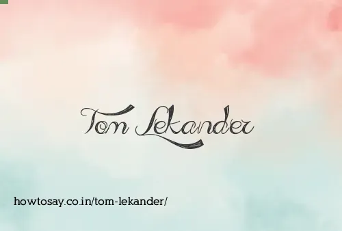 Tom Lekander