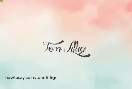 Tom Lillig