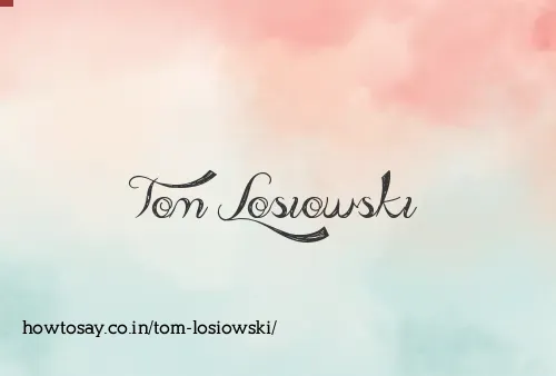 Tom Losiowski