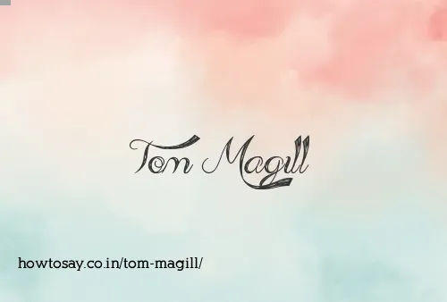 Tom Magill