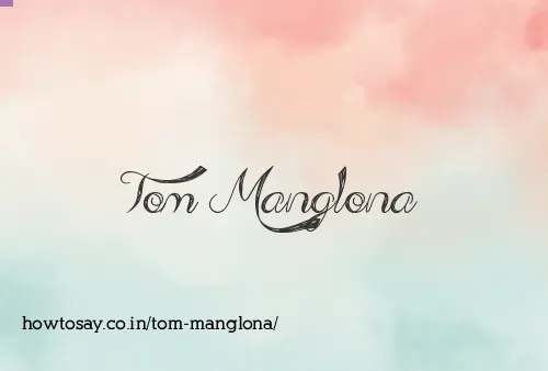 Tom Manglona